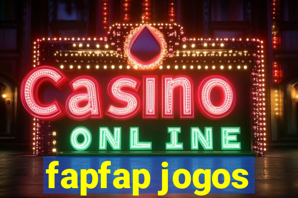 fapfap jogos
